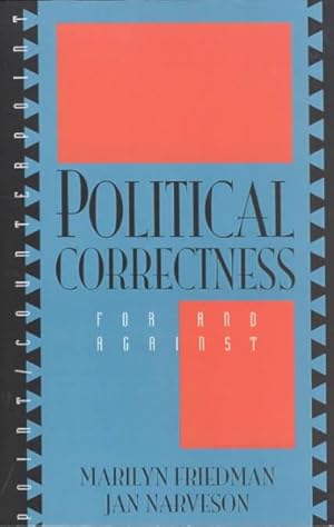 Seller image for Political Correctness : For and Against for sale by GreatBookPricesUK