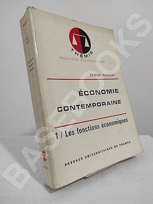 Économie contemporaine. Les fonctions économiques