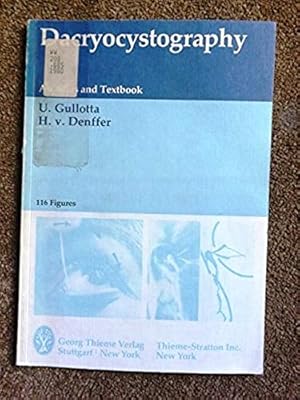 Dacryocystography: An atlas and textbook