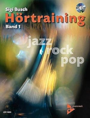 Bild des Verkufers fr Hrtraining 1 : Jazz - Rock - Pop - Lehrbuch mit CD. zum Verkauf von AHA-BUCH GmbH