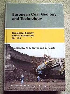European Coal Geology and Technology (Geological Society Special Publications)