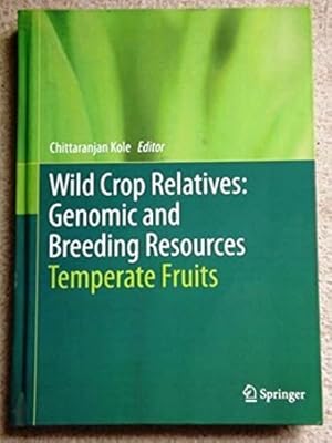 Immagine del venditore per Wild Crop Relatives: Genomic and Breeding Resources: Temperate Fruits venduto da Bluesparrowhawk Books