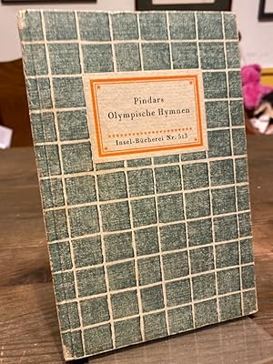 Image du vendeur pour Pindars Olympische Hymnen. bersetzt und erlutert von Franz Dornseiff. (= Insel-Bcherei 513/1). mis en vente par Altstadt-Antiquariat Nowicki-Hecht UG