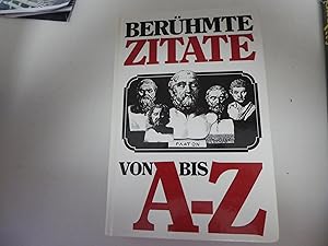 Image du vendeur pour Berhmte Zitate von A bis Z. Hardcover mis en vente par Deichkieker Bcherkiste