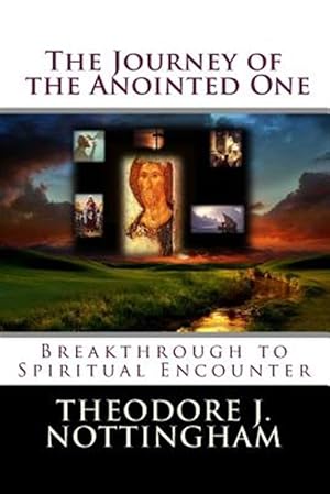 Imagen del vendedor de The Journey of the Anointed One a la venta por GreatBookPrices