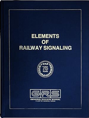 Elements of Railway Signalings - 75 years - Pamphlet 1979 - June 1979