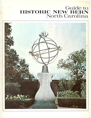 Immagine del venditore per Guide to Historic New Bern, North Carolina venduto da LEFT COAST BOOKS