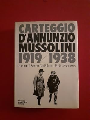 CARTEGGIO 1919 - 1938A CURA DI RENZO DE FELICE,