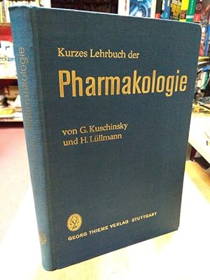 Bild des Verkufers fr Kurzes Lehrbuch der Pharmakologie. zum Verkauf von NORDDEUTSCHES ANTIQUARIAT