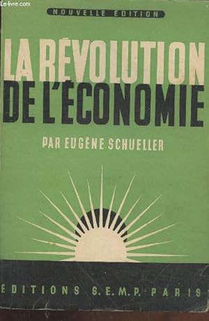 Image du vendeur pour La Rvolution de l'conomie (Nouvelle dition) mis en vente par Le-Livre