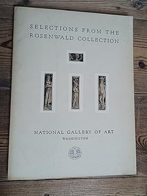 Selections From The Rosenwald Collection