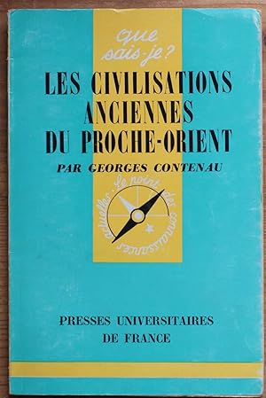 Seller image for Les civilisations anciennes du Proche-Orient for sale by Aberbroc