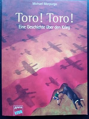 Immagine del venditore per Toro Toro - Eine Geschichte ber den Krieg venduto da Versandantiquariat Jena