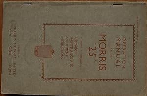 Immagine del venditore per Operation Manual for the Morris '25' venduto da Toby's Books