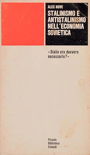 Immagine del venditore per Stalinismo e antistalinismo nell'economia sovietica. Stalin era davvero necessario? venduto da FABRISLIBRIS