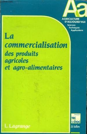 La commercialisation des produits agricoles et agro alimentaires