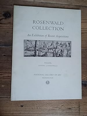 Rosenwald Collection An Exhibition of Recent Acquisitions