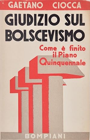 Immagine del venditore per Giudizio sul bolscevismo. Come  finito il piano quinquennale venduto da FABRISLIBRIS