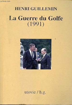 Image du vendeur pour La Guerre du Golfe (1991). mis en vente par Le-Livre