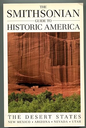 The Smithsonian Guide to Historic America: The Desert States