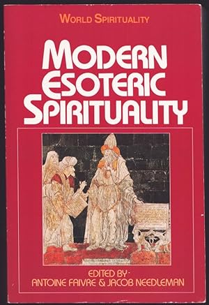 Modern Esoteric Spirituality. (World Spirituality series).