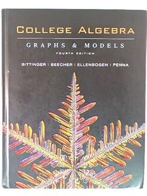 Bild des Verkufers fr College Algebra: Graphs and Models (4th Edition) zum Verkauf von Archives Books inc.