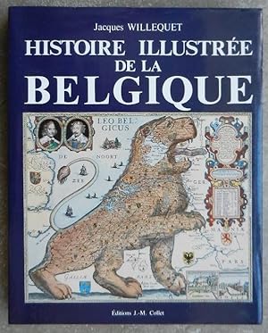 Histoire illustrée de la Belgique.