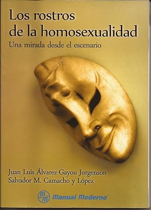 Seller image for Los rostros de la Homosexualidad, una mirada desde el escenario for sale by Librera Santa Brbara