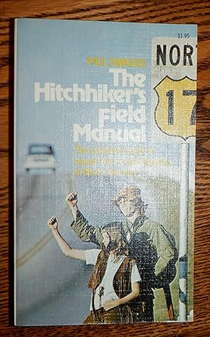 Immagine del venditore per The Hitchhikers Field Manual venduto da Route 3 Books