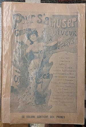 Imagen del vendedor de Pour s'Amuser: Guide du Viveur a Paris a la venta por Moe's Books