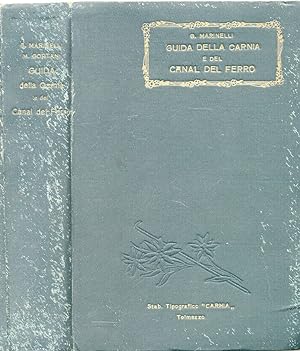 Bild des Verkufers fr GUIDA DELLA CARNIA E DEL CANAL DEL FERRO. 1924-1925. zum Verkauf von studio bibliografico pera s.a.s.