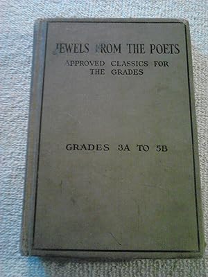 Seller image for Jewels From The Poets: Approved Classics For The Grades 3A To 5B for sale by The Librarian's Books
