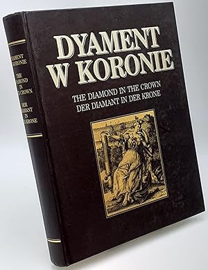 Dyament W Koronie: The Diamond in the Crown: Der Diamant in der Krone,