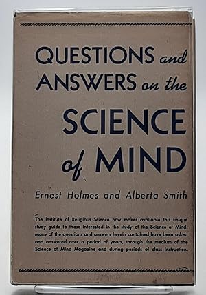 Questions and Answers on the Science of Mind.