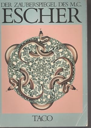 Seller image for Der Zauberspiegel des M. C.Escher. for sale by Ant. Abrechnungs- und Forstservice ISHGW