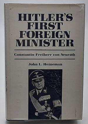 Seller image for Hitler's First Foreign Minister: Constantin Freiherr von Neurath. for sale by Zephyr Books