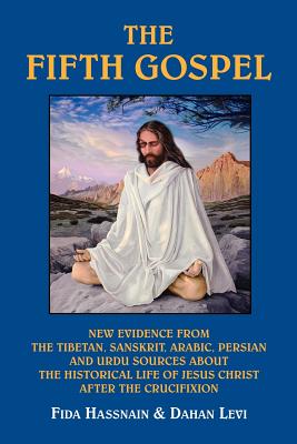 Immagine del venditore per Hassnain, Fida M. / The Fifth Gospel: New Evidence from the Tibetan, Sanskrit, Arabic, Persian and Urdu Sources AB Out the Historical Life of Jesus Christ A (Paperback or Softback) venduto da BargainBookStores