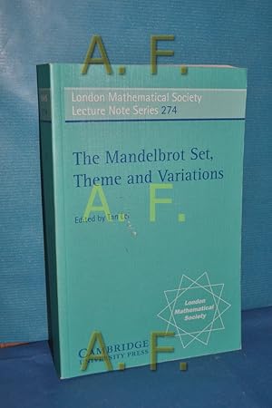 Bild des Verkufers fr The Mandelbrot Set, Theme and Variations (London Mathematical Society Lecture Note Series, Band 274) zum Verkauf von Antiquarische Fundgrube e.U.