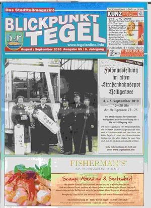 Bild des Verkufers fr Blickpunkt Tegel. August / September 2010, Ausgabe 65, 6. Jahrgang. - Aus dem Inhalt: Vor 52 Jahren wurde die U-Bahn nach Tegel eingeweiht / Tennis-Club Grn-Wei-Grn Tegel 1919 e. V. zum Verkauf von Antiquariat Carl Wegner