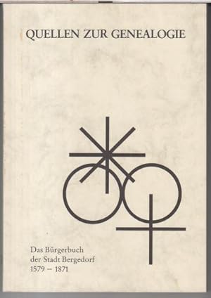 Bild des Verkufers fr Das Brgerbuch der Stadt Bergedorf 1579 - 1871 ( = Quellen zur Genealogie. Band 8. - Sonderverffentlichung Nr. 7 der Genealogischen Gesellschaft, Sitz Hamburg, e. V. ) - Aus dem Inhalt: Geschichtlicher berblick / Bedeutung der Brgerbcher / Brgerlisten der Bergedorfer Neubrger 1579 - 1619 in chronologischer Folge, 1620 - 1747 und 1748 - 1871 in alphabetischer Folge / Familiennamen, Ortsnamen, Lndernamen, Berufe, Quellen. zum Verkauf von Antiquariat Carl Wegner