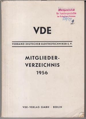 Seller image for Organisation und Mitgliederverzeichnis 1956. VDE. - Verband Deutscher Elektrotechniker e. V. - for sale by Antiquariat Carl Wegner
