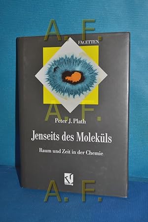 Seller image for Jenseits des Molekls : Raum und Zeit in der Chemie for sale by Antiquarische Fundgrube e.U.