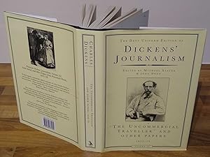 The Dent Uniform Edition of Dickens' Journalism Vol. 4. The Uncommercial Traveller and Other Papers