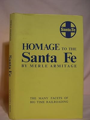 HOMAGE TO THE SANTA FE