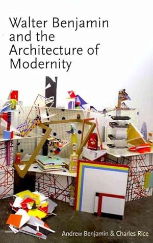 Bild des Verkufers fr Walter Benjamin and the Architecture of Modernity zum Verkauf von GreatBookPrices