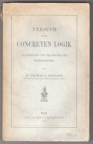 Bild des Verkufers fr Versuch einer concreten Logik. (Classifikation und Organisation der Wissenschaften.). zum Verkauf von Antiquariat Burgverlag