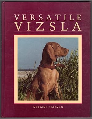 Seller image for Versatile Vizsla for sale by Lake Country Books and More