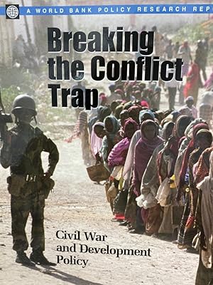 Seller image for BREAKING THE CONFLICT TRAP-CIVIL WAR AND DEVELOPMENT POLICY (World Bank Policy Research Reports) for sale by bookmarathon