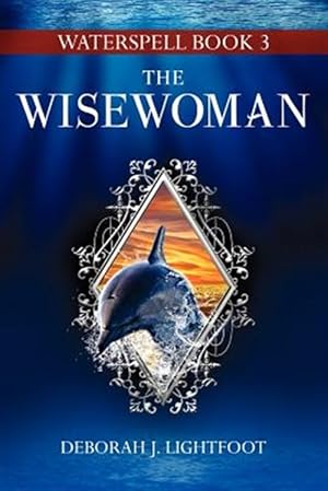 Immagine del venditore per Waterspell Book 3 : The Wisewoman venduto da GreatBookPrices