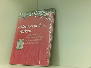 Bild des Verkufers fr Werden und Wirken - Die Sparkasse Frstenfeldbruck in Vergangenheit und Gegenwart zum Verkauf von Book Broker